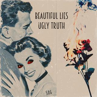 Beautiful Lies, Ugly Truth: A-Side