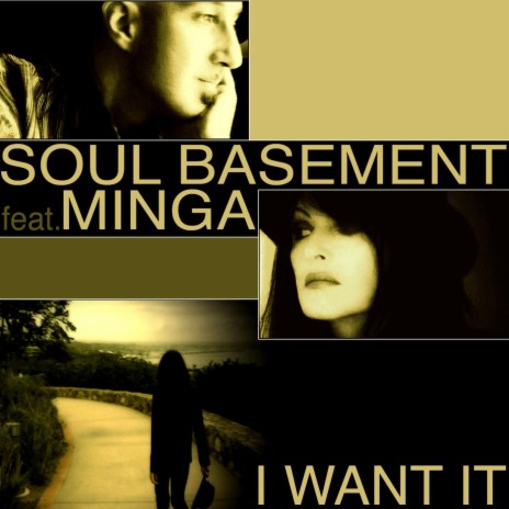 I Want It (feat. Minga) | Boomplay Music