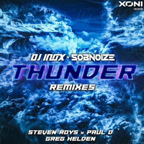 Thunder (Remixes) (Steven Roys & Paul D Original Remix) ft. Sobnoize