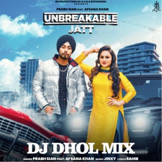 Unbreakable Jatt Dj Dhol Mix