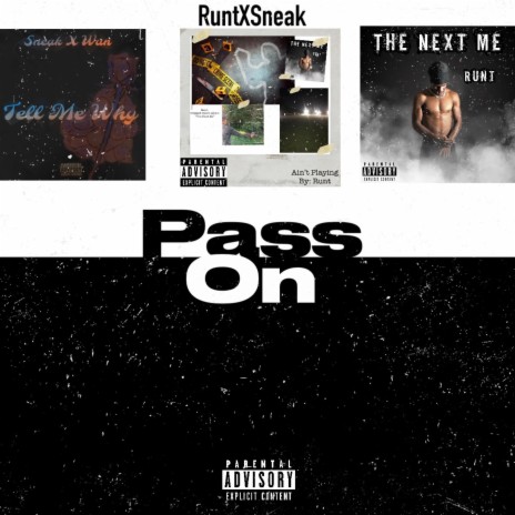 Pass On ft. sneak | Boomplay Music