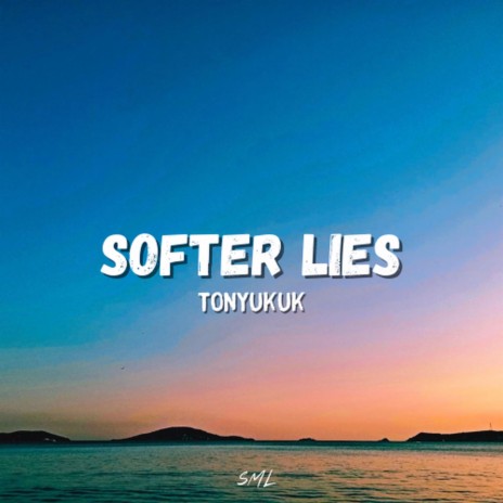 Softer Lies