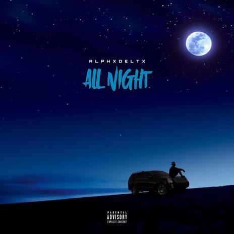 All Night | Boomplay Music