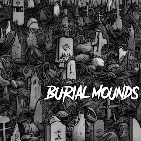 Burial Mounds