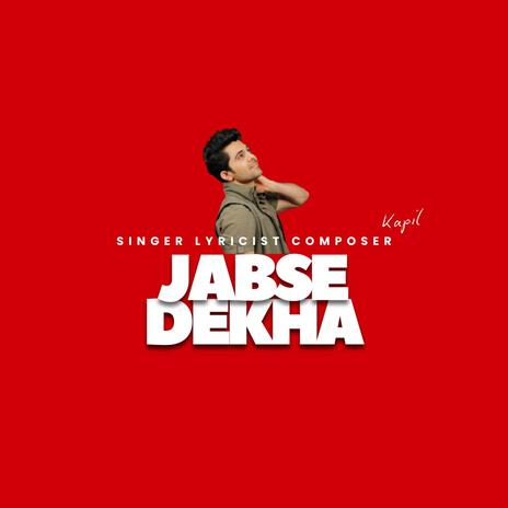 Jabse Dekha | Boomplay Music