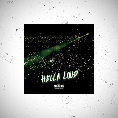 Hella Loud | Boomplay Music
