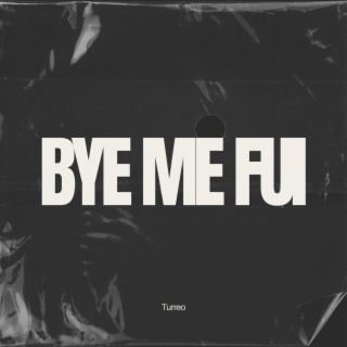 Bye Me Fui (Turreo Edit Fran Dj)