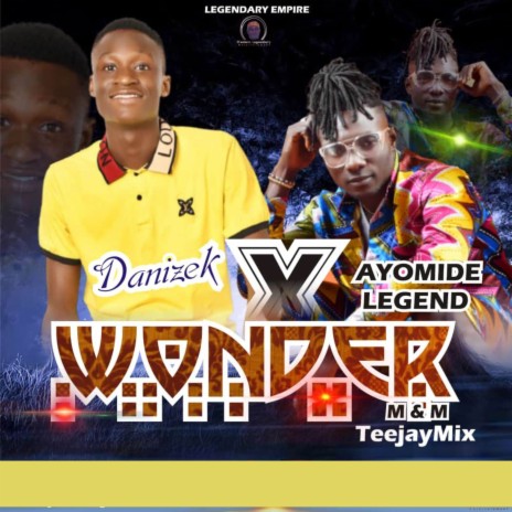 Wonder ft. Ayomide Legend | Boomplay Music