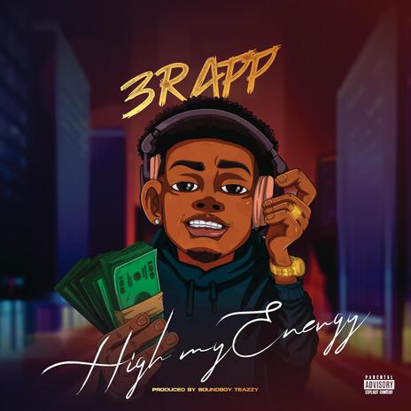 HIGH MY ENERGY | Boomplay Music