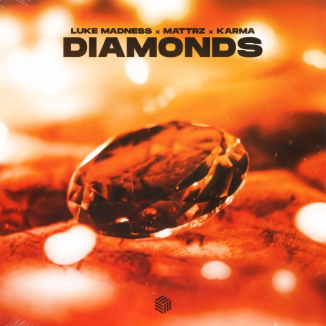 Diamonds ft. MATTRz & KARMA | Boomplay Music