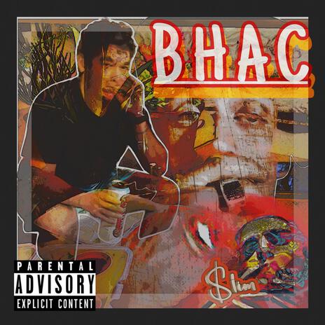 B H A C ft. eloHIM | Boomplay Music