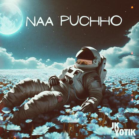 Naa Puccho (Remastered) | Boomplay Music