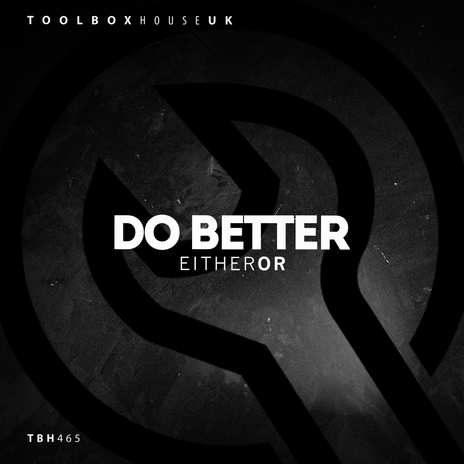 Do Better (Edit) | Boomplay Music