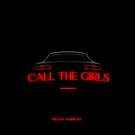 Call The Girls | Boomplay Music