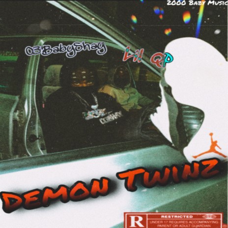 Demon Twinz ft. Lil QP & 03’BabyShay | Boomplay Music