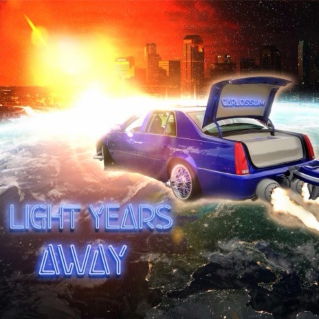 Light Years Away | Boomplay Music