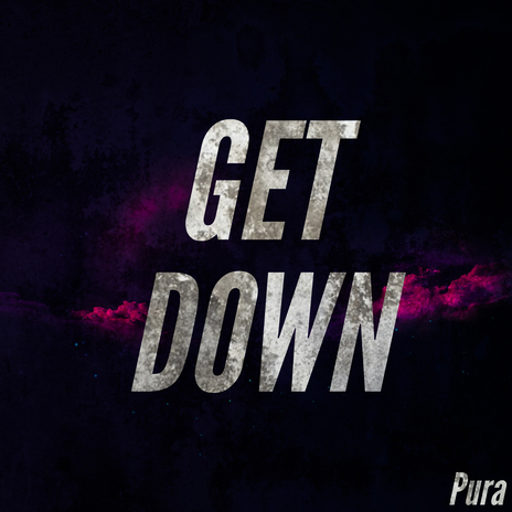 Get Down | Boomplay Music