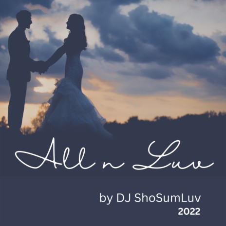 All n Luv | Boomplay Music