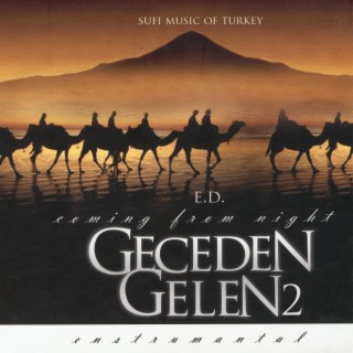 Geceden Gelen - 2