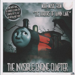 The Invisible Engine Chapter (Music from The Horrors of Hawin Lake Original Soundtrack)