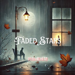 Faded Stars