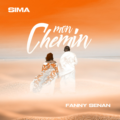 Mon Chemin ft FANNY SENAN | Boomplay Music