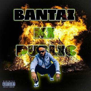 Bantai Ki Public