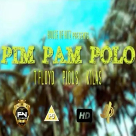 Pim Pam Polo | Boomplay Music