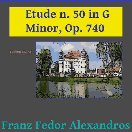 Etude n. 50 in G Minor, Op. 740