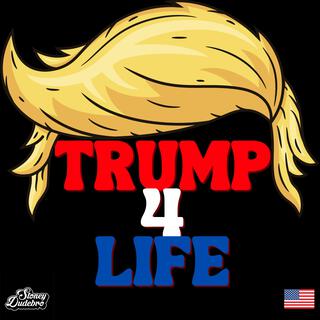 Trump 4 Life lyrics | Boomplay Music