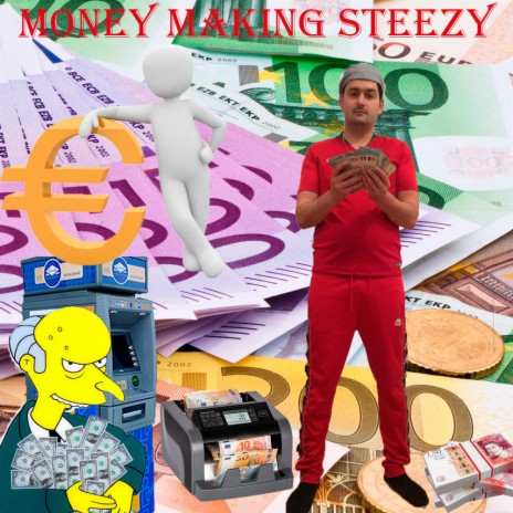 Money Making Steezy | Boomplay Music