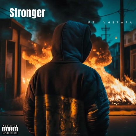 Stronger ft. VHSPAPA | Boomplay Music