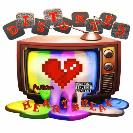 Distorted Heartbreak ft. Melody Arkitect | Boomplay Music