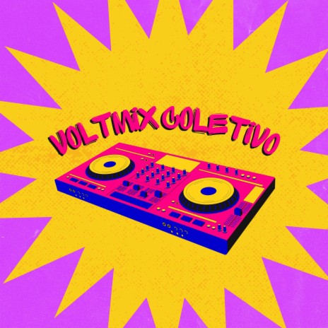Voltmix Coletivo | Boomplay Music