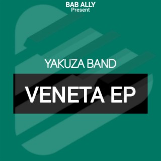 Veneta Ep (feat. Yakuza Band)