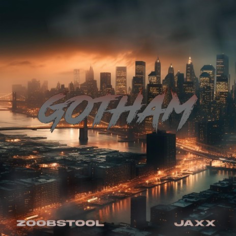 GOTHAM ft. Jaxx | Boomplay Music