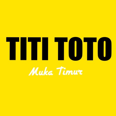 Titi Toto | Boomplay Music