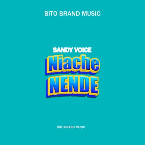 Niache Nende | Boomplay Music