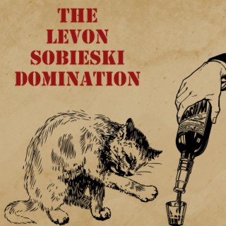 The Levon Sobieski Domination