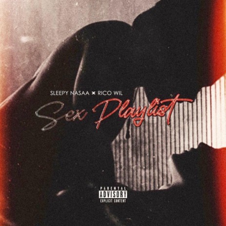 Sex Playlist ft. Rico WiL | Boomplay Music