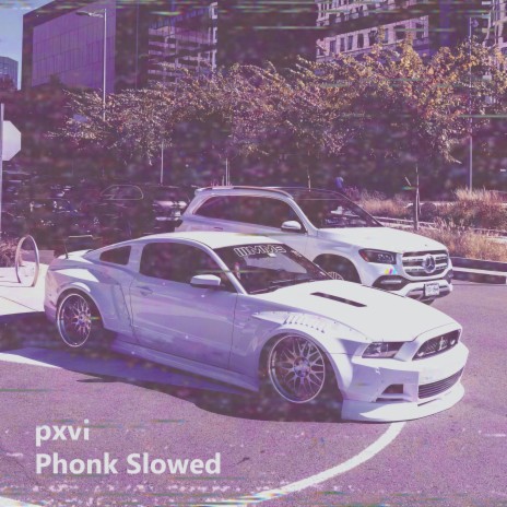 Phonk Slowed