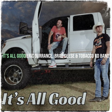 It's All Good ft. Brad Deese & Tobacco Rd Band | Boomplay Music