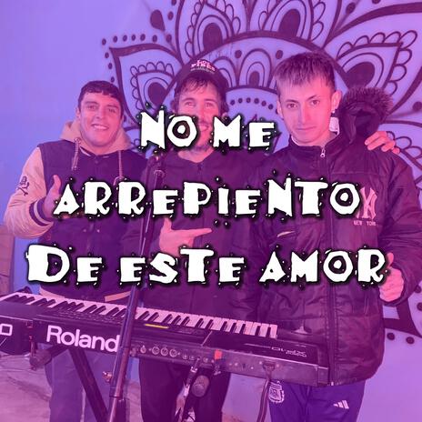 No me Arrepiento de este Amor | Boomplay Music