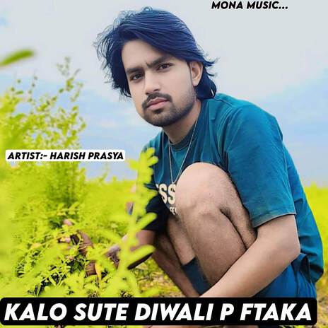 Kalo Sute Diwali P Ftaka | Boomplay Music