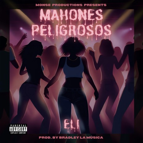 Mahones Peligrosos | Boomplay Music