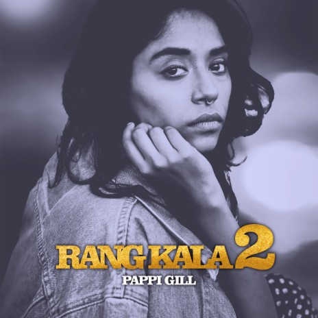 Rang Kala 2 | Boomplay Music