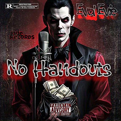 No Handouts | Boomplay Music