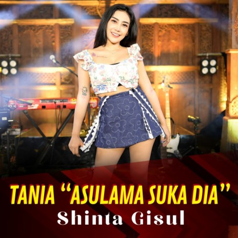 Tania Asulama Suka Dia | Boomplay Music