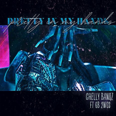 Pretty In My Hands (Radio Edit) ft. GB 2wo3