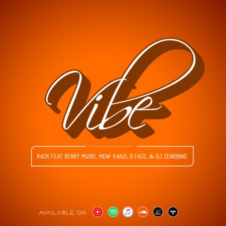 Vibe ft. Berry music, Mow'kanzi, B-face & Dj zenobino | Boomplay Music